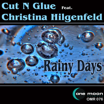 Cut 'n' Glue feat. Christina Hilgenfeld - Rainy Days