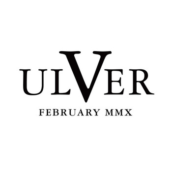 Ulver - February MMX
