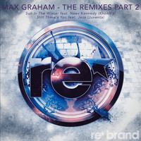 Max Graham - The Remixes - Part 2