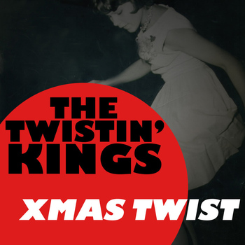 The Twistin' Kings - Xmas Twist