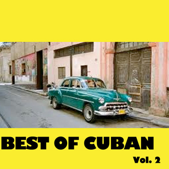 Various Artists - Best Of Cuban, Vol. 2