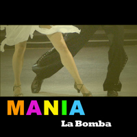 Mania - La Bomba