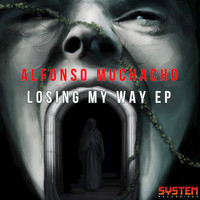 Alfonso Muchacho - Losing My Way EP