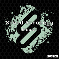 Sound Strategy - Mouth - Single