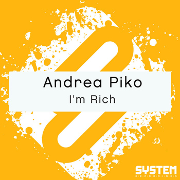 Andrea Piko - I'm Rich - Single