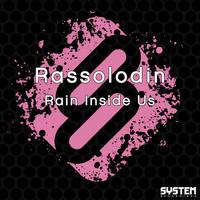 Rassolodin - Rain Inside Us - Single