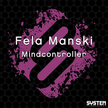 Fela Manski - Mindcontroller - Single