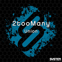2tooMany - Union - Single