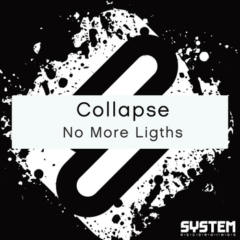 Collapse - No More Lights - Single