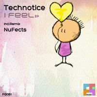 Technotice - I Feel EP