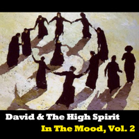 David & The High Spirit - In The Mood, Vol. 2
