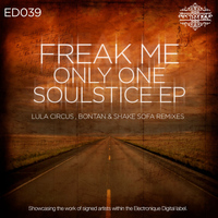 Freakme - Only One / Soulstice EP