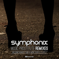 Symphonix - Music Prostitute Remixes