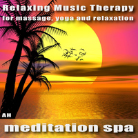 Meditation Spa - Meditation Spa: Relaxing Music Therapy for Massage, Yoga and Relaxation