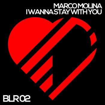 Marco Molina - I Wanna Stay With You