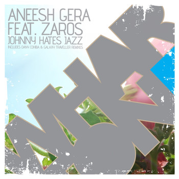 Aneesh Gera featuring Zaros - Johnny Hates Jazz