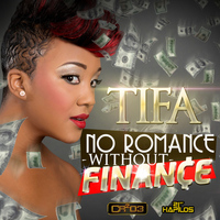 Tifa - No Romance Without Finance - Single