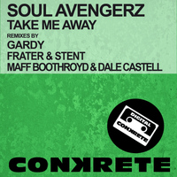 Soul Avengerz - Take Me Away