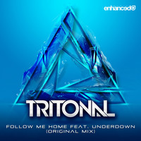 Tritonal feat. Underdown - Follow Me Home