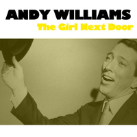 Andy Williams - The Girl Next Door