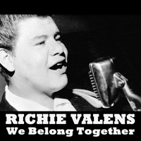 Richie Valens - We Belong Together