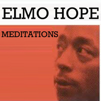 Elmo Hope - Meditations