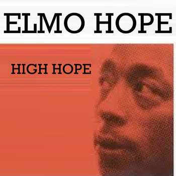 Elmo Hope - High Hope