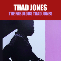 Thad Jones - The Fabulous