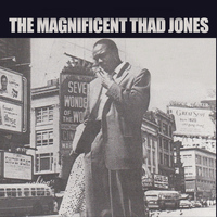 Thad Jones - The Magnificent
