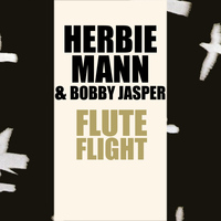 Herbie Mann and Bobby Jaspar - Flute Flight