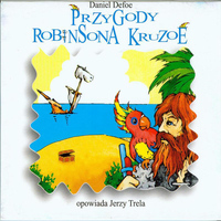 Jerzy Trela - Przygody Robinsona Kruzoe