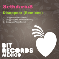 SethdariuS - Disappear (Remixes)