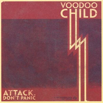 Voodoo Child - Attack. Don't Panic!