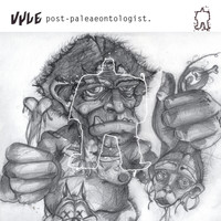 Vyle - Post-Paleaeontologist