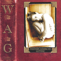 WAG - Western American Gothic (Explicit)