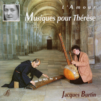 Jacques Burtin - L'amour (Musiques pour Thérèse)