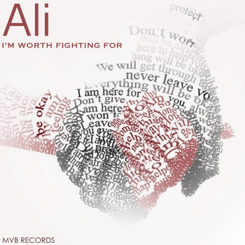 Ali - I'm Worth Fighting For
