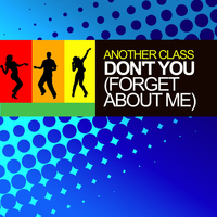 Another Class - Don't You