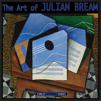 Julian Bream - The Art of Julian Bream (Remastered)