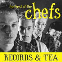 The Chefs - Records & Tea: The Best of The Chefs (Explicit)