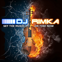 DJ Rimka - Set the Music On Fire Now