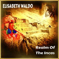 Elisabeth Waldo - Realm of the Incas