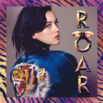 Roar - Katy Perry - Roar - Katy Perry