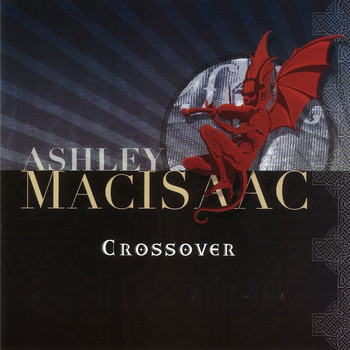 Ashley MacIsaac - Crossover