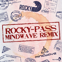 Rocky - Pass (Mindwave Remix)