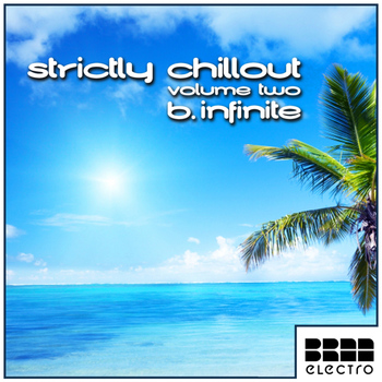 B.Infinite - Strictly Chillout Vol 2