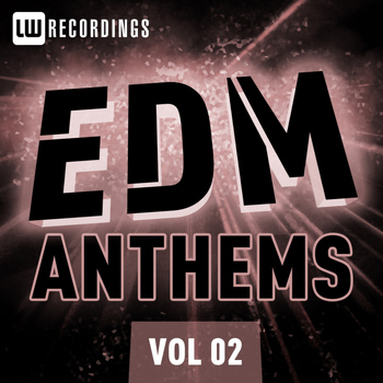 Various Artists - EDM Anthems Vol. 02