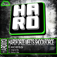 Hardforze Meets SHOCK:FORCE - Excess