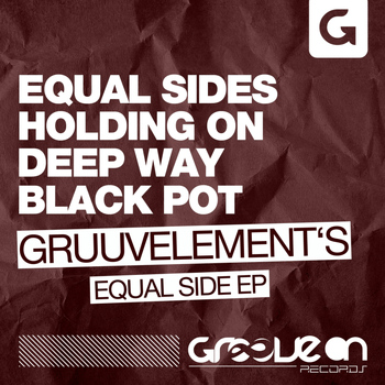 GruuvElement's - Equal Sides EP