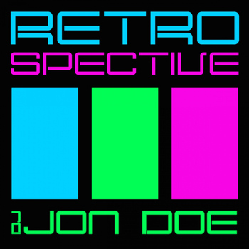 DJ Jon Doe - Retrospective